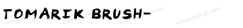Tomarik brush字体转换 Tomarik brush字体转换
